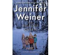 Jennifer Weiner The Bigfoot Queen (Copertina rigida) Littlest Bigfoot