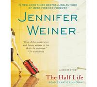 Jennifer Weiner The Half Life (CD)