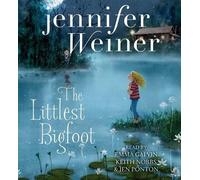 Jennifer Weiner The Littlest Bigfoot (CD) Littlest Bigfoot