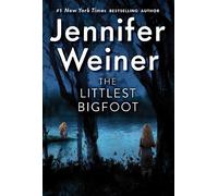 Jennifer Weiner The Littlest Bigfoot (Copertina rigida) Littlest Bigfoot