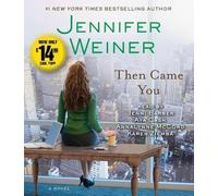 Jennifer Weiner Then Came You (CD)
