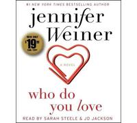 Jennifer Weiner Who Do You Love (CD)