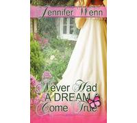 Jennifer Wenn Never Had a Dream Come True (Tascabile)