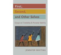 Jennifer Whiting First, Second, and Other Selves (Copertina rigida)