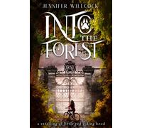 Jennifer Willcock Into the Forest (Copertina rigida) Wolf Kingdom