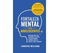 Jennifer Williams Fortaleza mental para adolescentes (Tascabile)