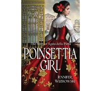 Jennifer Wizbowski Poinsettia Girl (Tascabile)