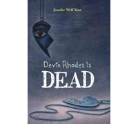 Jennifer Wolf Kam Devin Rhodes Is Dead (Copertina rigida)