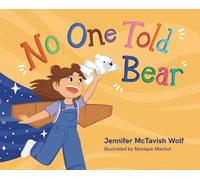 Jennifer Wolf No One Told the Bear (Copertina rigida)