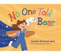 Jennifer Wolf Wolf Jennifer Jennifer Wolf No One Told the Bear (Tascabile)