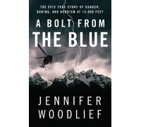 Jennifer Woodlief A Bolt from the Blue (Tascabile)