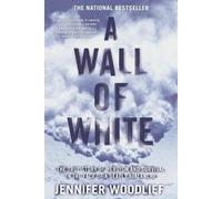 Jennifer Woodlief A Wall of White (Tascabile)