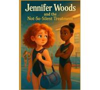 Jennifer Woods and the Not-So-Silent Treatment