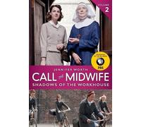 Jennifer Worth Call the Midwife: Shadows of the Workhouse (Tascabile)