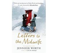 Jennifer Worth Letters to the Midwife (Tascabile)