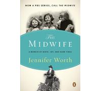 Jennifer Worth The Midwife (Tascabile) Midwife Trilogy