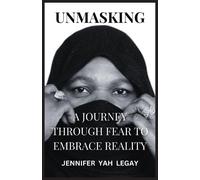 Jennifer Yah Legay Unmasking (Tascabile)