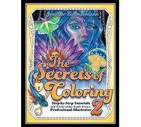 Jennifer Zimmermann The Secrets of Coloring 2 (Tascabile) Secrets of Coloring