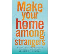 Jennine Capó Crucet Make Your Home Among Strangers (Tascabile)