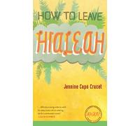 Jennine Crucet How to Leave Hialeah (Tascabile)