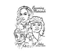 Jenning C Medina Becoming Matriarch (Tascabile)