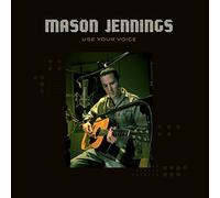 Jennings,Mason - Use Your Voice