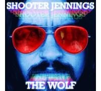 Jennings, Shooter - The Wolf by Jennings, Shooter (2007) Audio CD