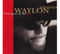 Jennings,Waylon - Closing in on the Fire