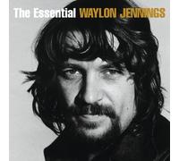 The Essential Waylon Jennings by Waylon Jennings