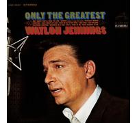 Jennings, Waylon - Only The Greatest