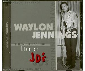 Jennings, Waylon - Restless Kid-Live At Jd's