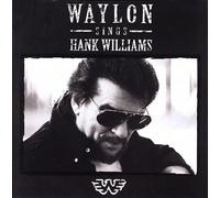 JENNINGS, WAYLON - WAYLON SINGS HANK WILLIAM