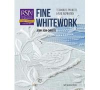 Jenny Adin-Christie RSN: Fine Whitework (Tascabile)