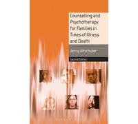 Jenny Altschule Counselling and Psychotherapy for Families in Times (Tascabile)