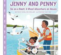 Jenny and Penny Go On A Boat: A Wheel Adventure On Waves
