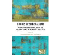 Jenny Andersson Nordic Neoliberalisms (Copertina rigida)