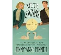 Jenny-Anne Fennell Mute Swans (Large Print Edition) (Tascabile)