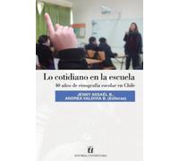 Jenny Assaél B Lo cotidiano en la escuela (Tascabile)