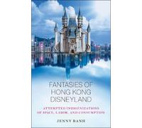 Jenny Banh Fantasies of Hong Kong Disneyland (Copertina rigida)