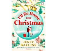 Jenny Bayliss I'll Be Home for Christmas (Tascabile)