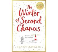 Jenny Bayliss The Winter of Second Chances (Tascabile)