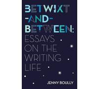 Jenny Boully Betwixt-and-Between (Tascabile)