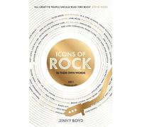 Jenny Boyd Icons of Rock - In Their Own Words (Copertina rigida)