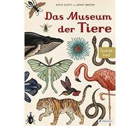 Jenny Broom Katie Scott Das Museum der Tiere: Eintritt frei (Copertina rigida)