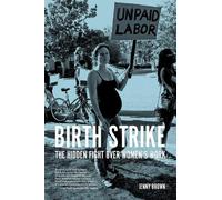 Jenny Brown Birth Strike (Tascabile)