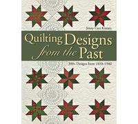 Jenny Carr Kinney Quilting Designs from the Past (Tascabile)