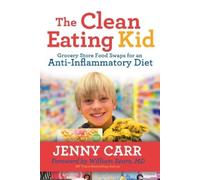 Jenny Carr The Clean-Eating Kid (Tascabile)