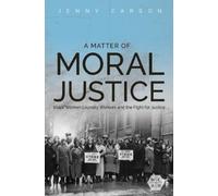 Jenny Carson A Matter of Moral Justice (Copertina rigida)