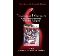 Jenny Cave Tourism and Souvenirs (Tascabile) Tourism and Cultural Change