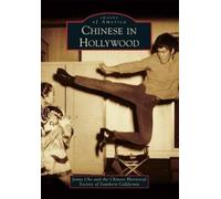 Jenny Cho Chinese in Hollywood (Tascabile) Images of America